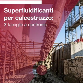 Superfluidificanti per calcestruzzo